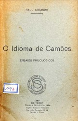 O IDIOMA DE CAMÕES. Ensaio philologicos.